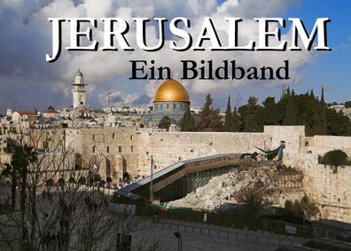 Jerusalem - Ein Bildband, Barbara Gerat