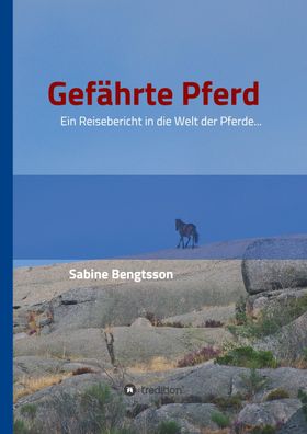 Gef?hrte Pferd, Sabine Bengtsson
