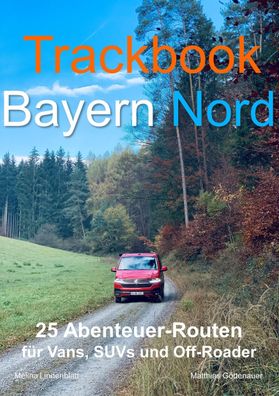 Trackbook Bayern Nord, Matthias G?ttenauer