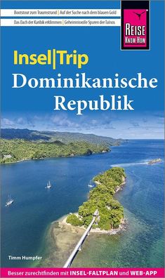 Reise Know-How InselTrip Dominikanische Republik, Timm Humpfer