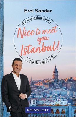 Nice to meet you, Istanbul!, Erol Sander