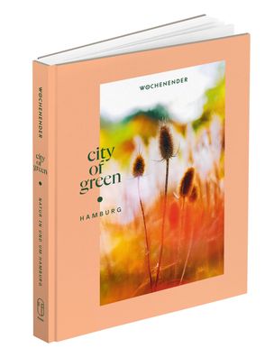 Wochenender: City of green, Elisabeth Frenz