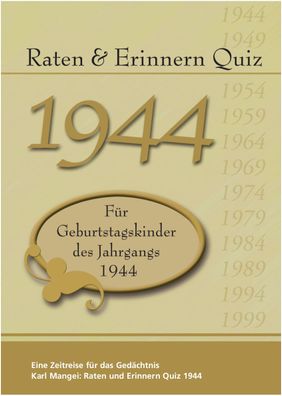 Raten & Erinnern Quiz 1944, Karl Mangei