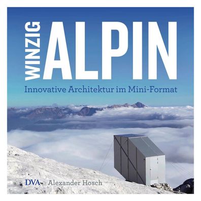 Winzig alpin, Alexander Hosch