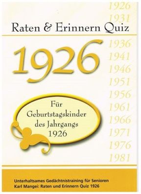 Raten & Erinnern Quiz 1926 - F?r Geburtstagskinder des Jahrgangs 1926, Karl ...
