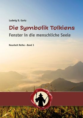 Die Symbolik Tolkiens, Ludwig D Gartz