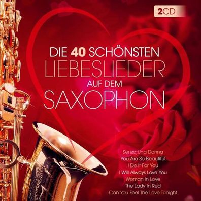 Lui Martin - Die 40 schönsten Liebeslieder auf dem Saxophon - ...