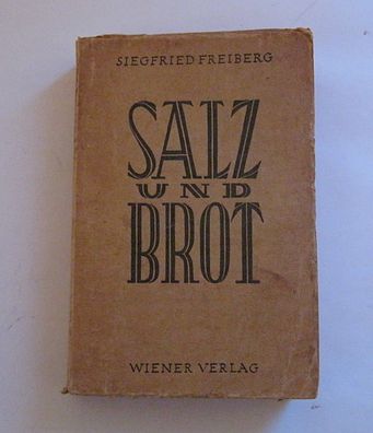 Salz und Brot von Siegfried Freiberg