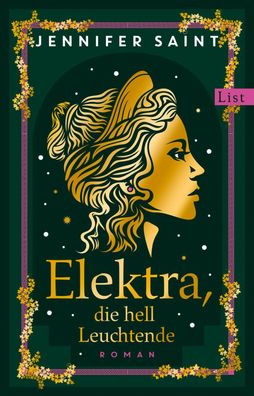 Elektra, die hell Leuchtende: Roman | Griechische Mythologie lebendig erz?h ...