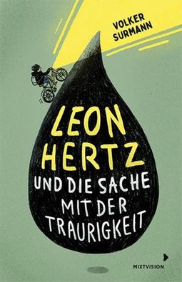 Leon Hertz und die Sache mit der Traurigkeit: Roman ?ber zwei Jungen, den U ...