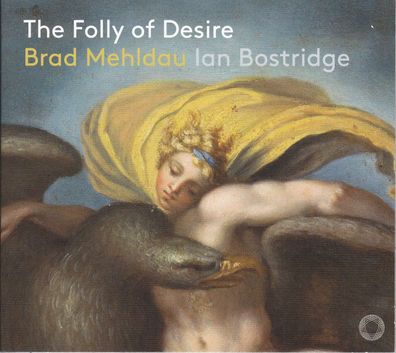 Brad Mehldau: The Folly of Desire für Tenor & Klavier - - (CD / T)