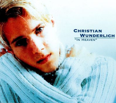 Maxi CD Cover Christian Wunderlich - In Heaven