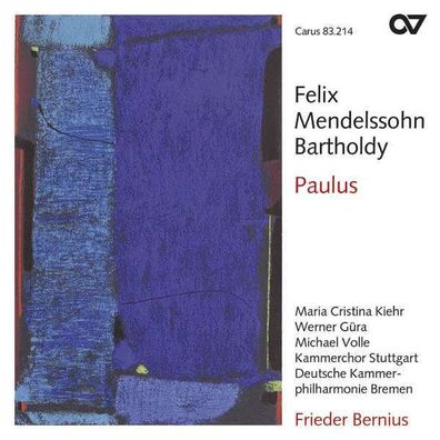 Felix Mendelssohn Bartholdy (1809-1847) - Geistliche Chorwerke Vol.11 (Paulus) - -