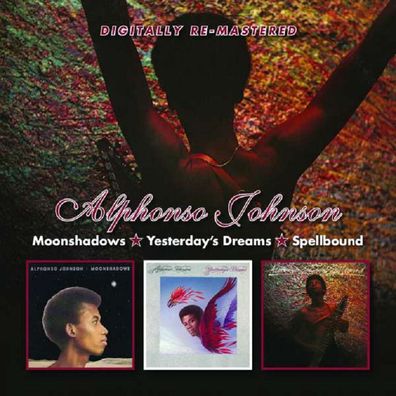 Alphonso Johnson - Moonshadows / Yesterday's Dreams / Spellbound - BGO BGOCD 1220 ...