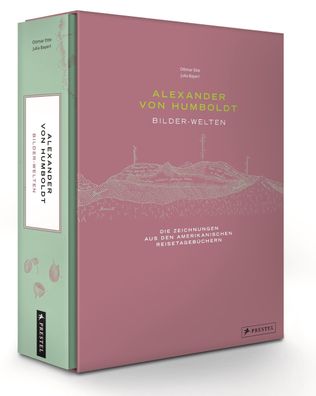 Alexander von Humboldt - Bilder-Welten, Ottmar Ette