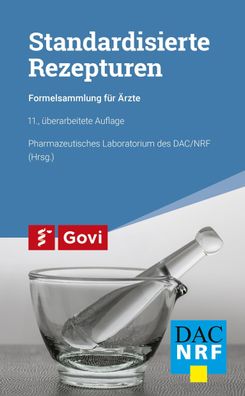 Standardisierte Rezepturen: Formelsammlung f?r ?rzte (Govi), Pharmazeutisch ...
