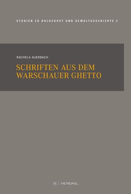 Schriften aus dem Warschauer Ghetto (Touro College Berlin: Studien zu Holoc ...