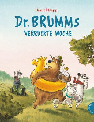Dr. Brumm: Dr. Brumms verr?ckte Woche: Sieben Geschichten von Dr. Brumm in ...