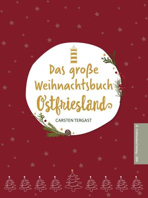 Das gro?e Weihnachtsbuch Ostfriesland, Carsten Tergast