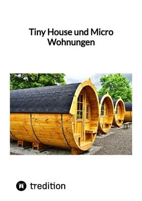 Tiny House und Micro Wohnungen, Moritz