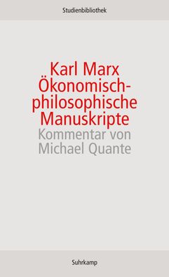 konomisch-philosophische Manuskripte, Karl Marx