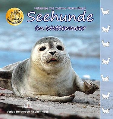 Seehunde im Wattenmeer, Heiderose Fischer-Nagel