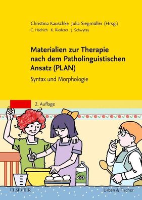 Materialien zur Therapie nach dem Patholinguistischen Ansatz (PLAN), Christ ...