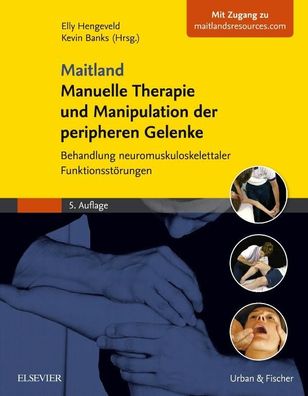 Maitland Manuelle Therapie und Manipulation der peripheren Gelenke, Elly He ...