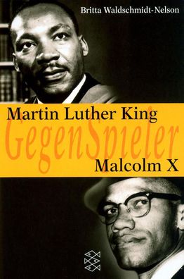 Martin Luther King / Malcolm X, Britta Waldschmidt-Nelson