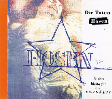 Maxi CD Cover Die Toten Hosen - Nichts bleibt für die Ewigkeit