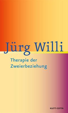 Therapie der Zweierbeziehung, J?rg Willi