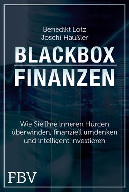 Blackbox Finanzen, Benedikt Lotz