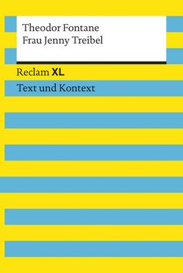 Frau Jenny Treibel. Textausgabe mit Kommentar und Materialien, Theodor Font ...