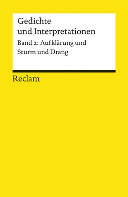Gedichte und Interpretationen 2. Aufkl?rung und Sturm und Drang, Karl Richt ...