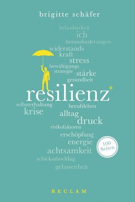 Resilienz. 100 Seiten, Brigitte Sch?fer