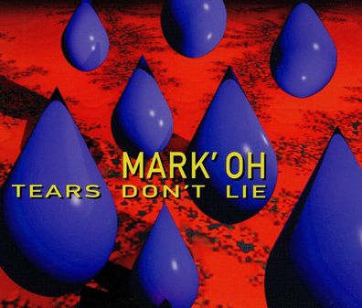 Maxi CD Cover Mark Oh - Tears don´t lie