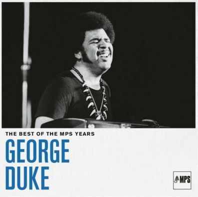 George Duke (1946-2013): The Best Of The MPS Years - - (CD / T)