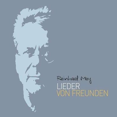 Reinhard Mey: Lieder von Freunden - Odeon 4758364 - (CD / L)