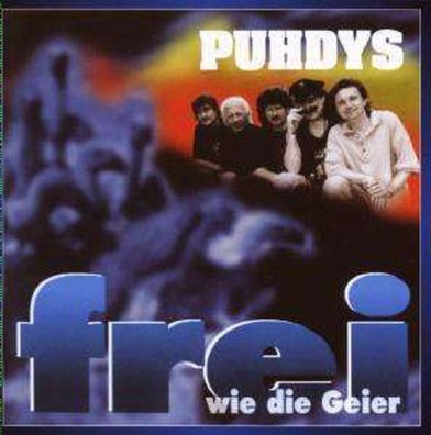 Puhdys: Frei wie die Geier - BuschFunk 04892 - (CD / Titel: H-P)