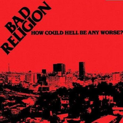 Bad Religion: How Could Hell Be Any Worse - Epitaph Europe/ Indigo 935172 - (CD / Tit