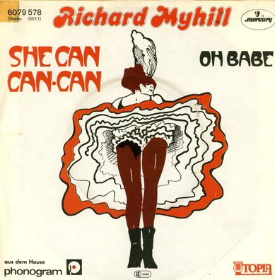 7" Richard Myhill - She can can can