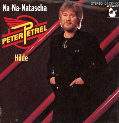 7" Peter Petrel - Na Na Natascha