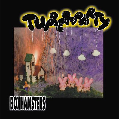 Boxhamsters: Tupperparty (Limited Indie Edition) (Reissue) (Black Vinyl) - - ...