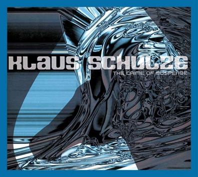 Klaus Schulze: The Crime Of Suspense - - (CD / T)