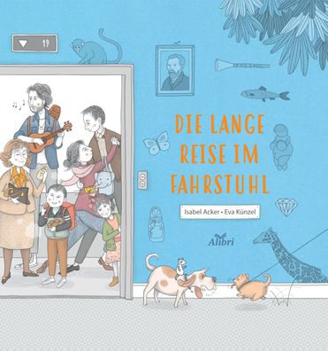 Die lange Reise im Fahrstuhl: Bilderbuch, Isabel Acker