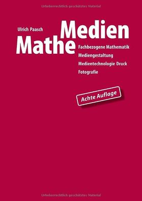 MatheMedien: Fachbezogene Mathematik Mediengestaltung, Medientechnologie Dr ...