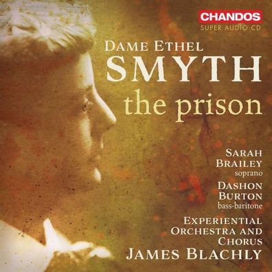 Ethel Smyth (1858-1944): Symphonie "The Prison" für Sopran, Bass-Bariton, Chor & ...