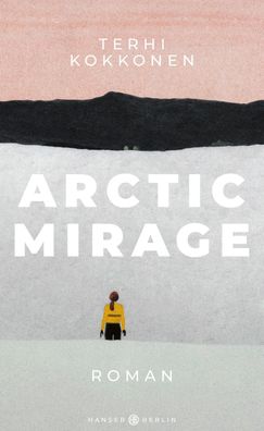 Arctic Mirage, Terhi Kokkonen