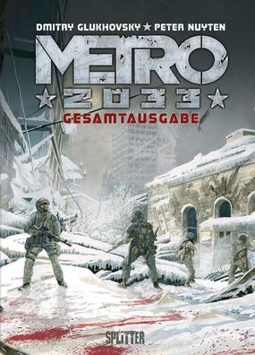 Metro 2033 (Comic) Gesamtausgabe, Dmitry Glukhovsky