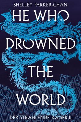 He Who Drowned the World (Der strahlende Kaiser II), Shelley Parker-Chan